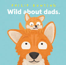 Wild about dads