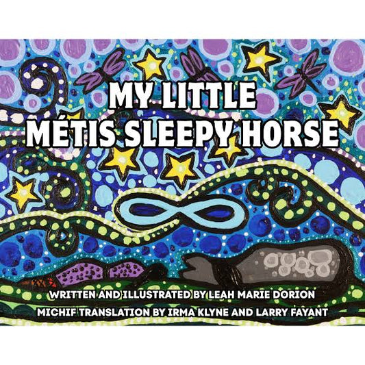 My Little Métis Sleepy Horse