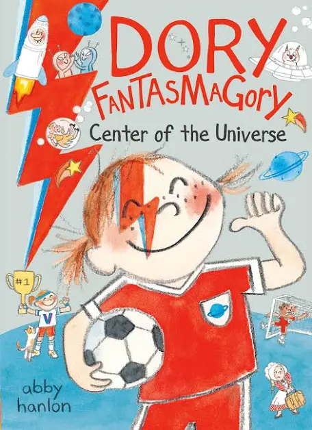 Dory Fantasmagory: Center of the Universe