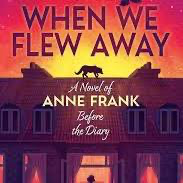 When We Flew Away