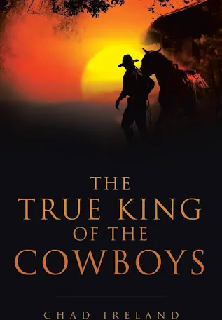 The True King of Cowboys