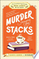 Murder Among the Stacks: Solve the Puzzles—and the Plot of a Cozy Bookstore Mystery!